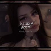 Ride It Jay Sean Tik Tok Remix