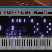 Cadbury Dairy Milk Ad Piano Lessons Tutorial Kiss Me Close Your Eyes