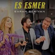 Es Esmere Baran Berivan