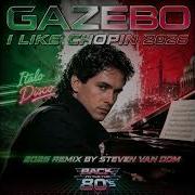 Gazebo I Like Chopin 2026 Remix By Steven Van Dom