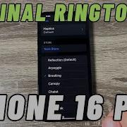 I Phone 16 Ringtones