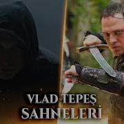 Mehmed Fetihler Sultanı Vlad Tepeş