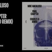 Mike Macaluso Final Chapter Charles D Remix
