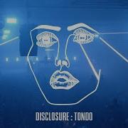Disclosure Tondo Extended