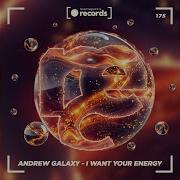 Andrew Galaxy Your Body