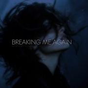 Breaking Me Again Deep House
