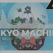 Tokyo Machine Jingle Bels