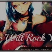 Nightcore We Will Rock You