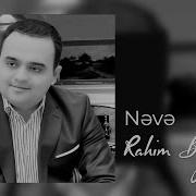 Rahim Bagirzade Neve
