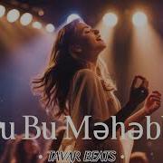 Qoru Bu Məhəbəti 2026