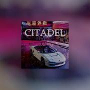 Fxrr Citadel