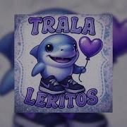 Tralaleritos Funk