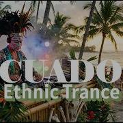 Ecuador Sash Super Remix Uplifting Ethnictrance