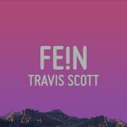 Travis Scott Fein