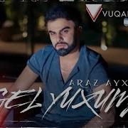Geceleri Gel Yuxuma Remix