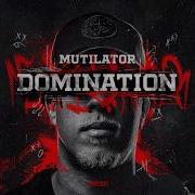 Mutilator Domination