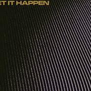 Let It Happen Radio Edit