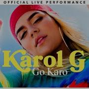 Karol G Go Karo