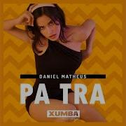 Daniel Matheus Pa Tra