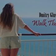 Dmitry Glushkov Walk The Line