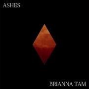 Ashes Von Brianna Tam
