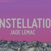 Jade Lemac Constellations
