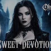 Obscuridas Sweet Devotion