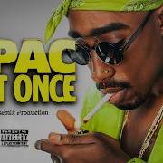 2Pac Just Once Azzaro Remix