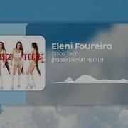 Eleni Foureira Disco Tech