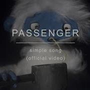 Passenger Simple Song