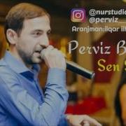Sen Sen Perviz