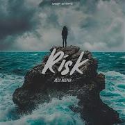 Risk Original Mix Alex Deeper