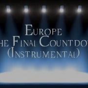 The Final Countdown Offical Instrumental