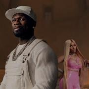 Nicki Minaj 50Cent Remix