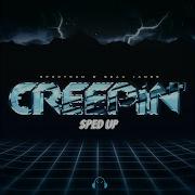 Creepin Speed Up Remix