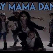 Baby Mama Dance