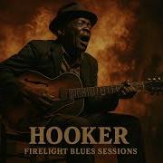 Jon Lee Hooker Electric Blues Sessions