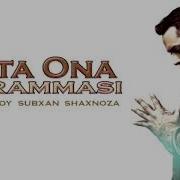 Subxan Ota Ona Drammasi