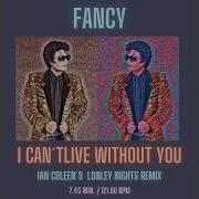 Fancy Ian Coleen Remix