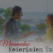 Taleh Kederimden Uzuldum