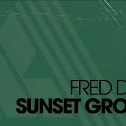 Sunset Groove Fred Dope