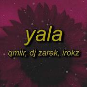 Yala Slowed
