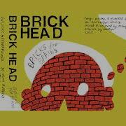 Brick Head Bricks For Brains 2023