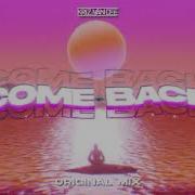 Kriz Van Dee Come Back Original Mix