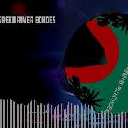 Terry Usher Green River Echoes
