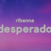 Desperado Remix