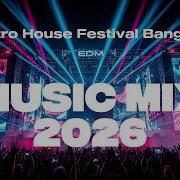 Music Mix 2026 Dance Edm Electro House Festival Bangers Nightwave Society