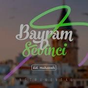 Bayram Sevinci Instrumental