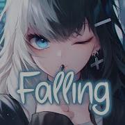 Nightcore Falling