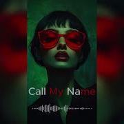 Call My Name Funk 2026